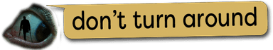 Don't Turn Around