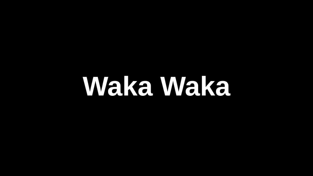 Text thumbnail with title: Waka Waka