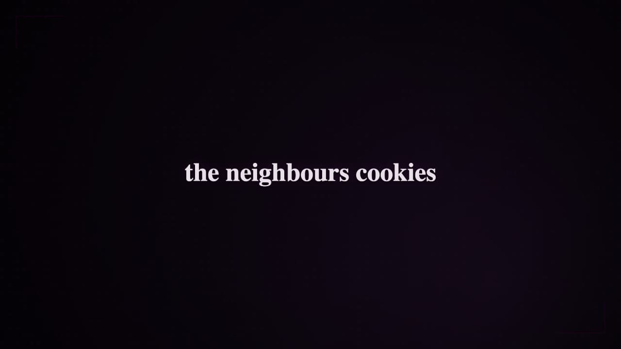 Cover image for story: the neighbours cookies