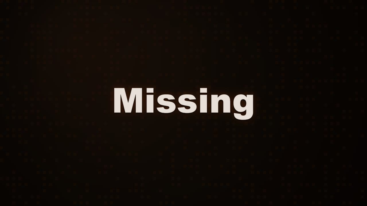 Cover image for story: Missing